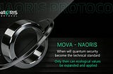 MOVA-NAORIS and the Beginning of the Post-Quantum Financial Era