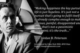 How to Stop Wasting Time and Procrastinating Your Life Away — advice from Jordan Peterson