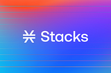 Our apps are powered by Stacks