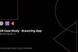 UX Case Study — ELearning App