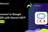 How to Connect Google ADK to Heurist MCP in Minutes