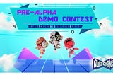 PRE-ALPHA DEMO CONTEST — STAND A CHANCE TO WIN $NUKE TOKENS