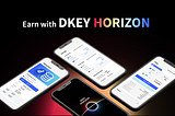 Earn with DKEY Horizon