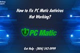 Fix the ‘PC Matic has Stopped Working’ Error