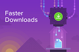 Faster Downloads through MediaFire’s New Downloader