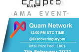 AMA session with Quam Network 07.02.2021