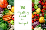 7 Ways to Reduce Processed Foods And Cut Your Food Budget