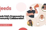 Meeds DAO, Empowering Community Collaboration