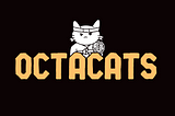 Who are OctaCats?