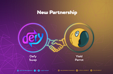 Defyswap has just Announced a Partnership with Yield Parrot Yield Aggregator & Optimizer