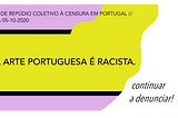 CARTA DE REPÚDIO COLETIVO À CENSURA EM PORTUGAL // LISBOA 05–10–2020