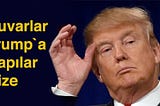 Duvarlar Trump’a Kapılar Bize