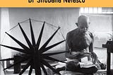 Dr. Shobana Nelasco: Gandhi A Global Perspective