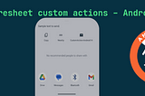 Sharesheet custom actions-Android14
