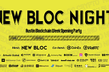 New Bloc Night Austin Blockchain Week Opening Party Ended Successfully