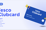 Finding new oppertunity for Tesco Clubcard