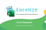Excelize 2.5.0 Released — Go language API for spreadsheets (Excel) files
