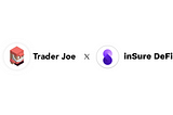 inSure DeFi is now listed on Trader Joe: Earn +60% APY in SURE Rewards via Avalanche Network’s…