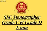 SSC Stenographer 2020