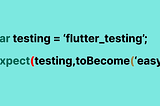 Flutter Unit Testing Part 1