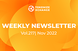 Newsletter by Tokenize Xchange (Vol.217 | Nov 2022)­­­­­