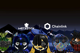 Metastick Integrates Chainlink VRF to Help Power Random NFT Reveal Process