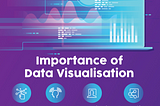 Why Data Visualization Matters for Businesses: Essential Benefits You Need to Know