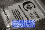 Are Cancer Rates Soaring in Tanzania?