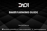 Guide: How to Farm DAO1 Tokens