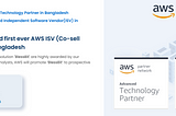 First AWS Advance Technology & ISV Partner In Bangladesh