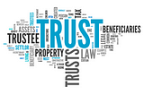 HereToday — Trusts and Tax Obligations of Your Beneficiaries