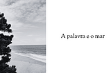 A palavra e o mar