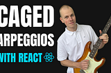 Implementing Arpeggios in the CAGED System for Guitar