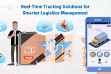 Real-Time Tracking Solutions for Businesses