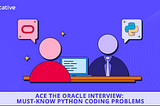 Ace the Oracle Interview: Must-Know Python Coding Problems