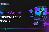 Pulse Wallet Update 4.16.0: $PLS In-App Staking & Others