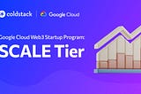 Unlocking Growth: ColdStack Joins Google Cloud Web3 Startup Program at SCALE Tier