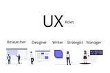 UX roles