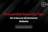 10 Essential Security Tips for a Secure eCommerce Website