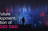 The Future Development Direction of Kanojo DAO