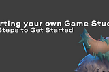 Yvora: Starting your own Game Studio