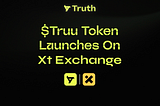 $TRUU Token Launches on XT Exchange