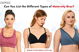 Different Types of Maternity Bras | Innerwear Australia