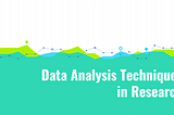 Data Analysis Techniques in Research