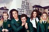 How Derry Girls reminded me the importance of having girl friends