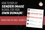 how to display sender image in gmail for your own domain