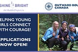 THE MADDIE PROJECT AND OUTWARD BOUND CANADA PARTNER TO HELP YOUNG GIRLS CONNECT WITH COURAGE —…