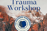 Creating Your Own Trauma Informed Career Journey