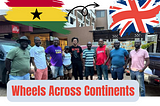 “From 🇬🇭Accra to London: A 10,000km Odyssey on Wheels”