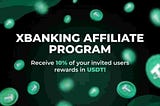 Unlock the Power of XBANKING’s Affiliate Program: A Game-Changer for Content Creators and…